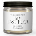 DARK SIDE CANDLE - A Candle for My Last Fuck